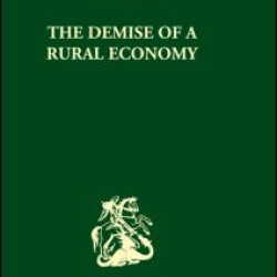 The Demise of a Rural Economy