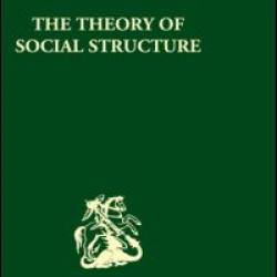 The Theory of Social Structure