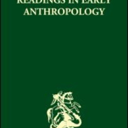 Readings in Early Anthropology