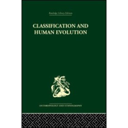 Classification and Human Evolution Classification and Human Evolution