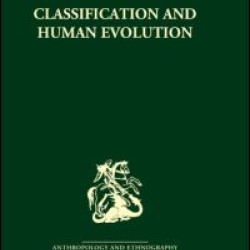 Classification and Human Evolution Classification and Human Evolution