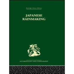 Japanese Rainmaking and other Folk Practices Japanese Rainmaking and other Folk Practices