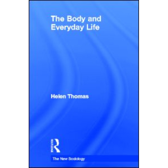 The Body and Everyday Life