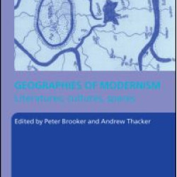 Geographies of Modernism Geographies of Modernism