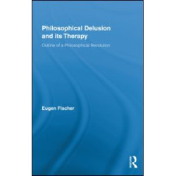 Philosophical Delusion and its Therapy