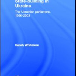 State Building in Ukraine State Building in Ukraine