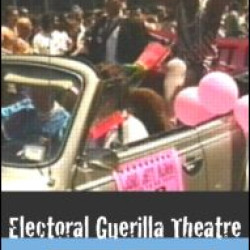 Electoral Guerrilla Theatre