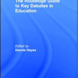 The RoutledgeFalmer Guide to Key Debates in Education