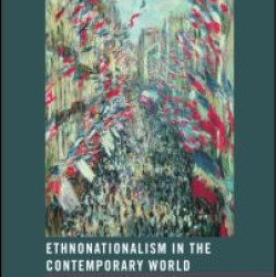 Ethnonationalism in the Contemporary World