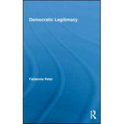 Democratic Legitimacy Democratic Legitimacy