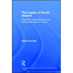 The Legacy of Soviet Dissent