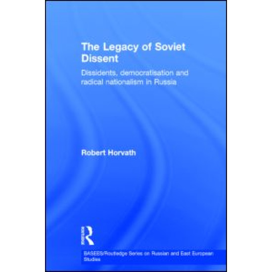 The Legacy of Soviet Dissent The Legacy of Soviet Dissent