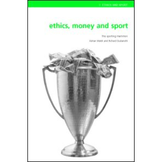 Ethics, Money and Sport