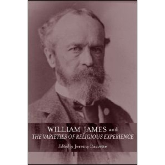 William James and The Varieties of Religious Experience