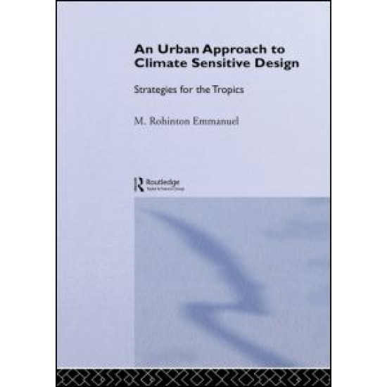 An Urban Approach To Climate Sensitive Design An Urban Approach To Climate Sensitive Design