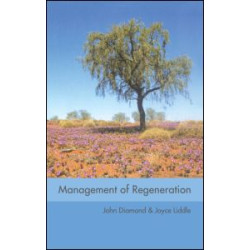 Management of Regeneration Management of Regeneration