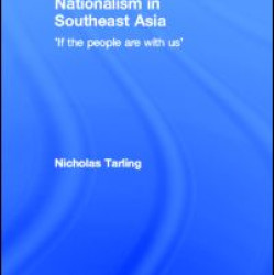 Nationalism in Southeast Asia