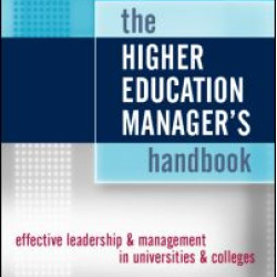 The Higher Education Manager's Handbook The Higher Education Manager's Handbook
