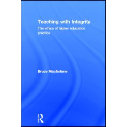 Teaching with Integrity Teaching with Integrity