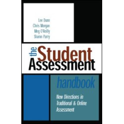 The Student Assessment Handbook The Student Assessment Handbook