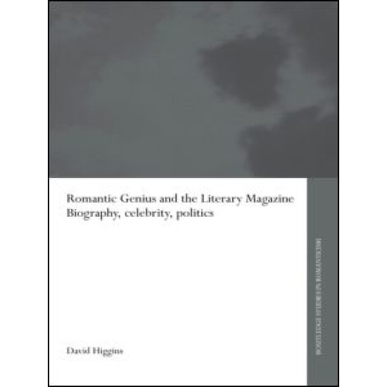Romantic Genius and the Literary Magazine
