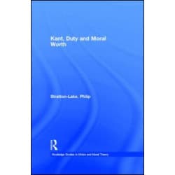 Kant, Duty and Moral Worth