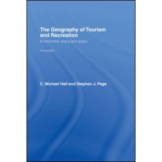 The Geography of Tourism and Recreation