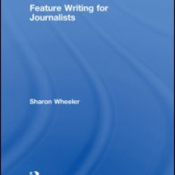 Feature Writing for Journalists Feature Writing for Journalists
