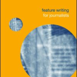 Feature Writing for Journalists Feature Writing for Journalists