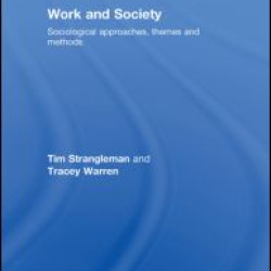 Work and Society Work and Society