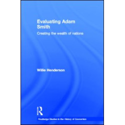 Evaluating Adam Smith Evaluating Adam Smith