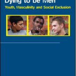 Dying to be Men Dying to be Men