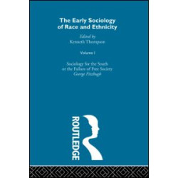 The Early Sociology of Race & Ethnicity Vol 1 The Early Sociology of Race & Ethnicity Vol 1