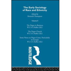 The Early Sociology of Race & Ethnicity Vol 2 The Early Sociology of Race & Ethnicity Vol 2