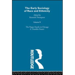 The Early Sociology of Race & Ethnicity Vol 4 The Early Sociology of Race & Ethnicity Vol 4