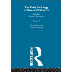 The Early Sociology of Race & Ethnicity Vol 6 The Early Sociology of Race & Ethnicity Vol 6