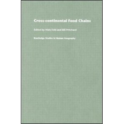 Cross-Continental Agro-Food Chains Cross-Continental Agro-Food Chains