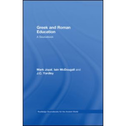 Greek and Roman Education Greek and Roman Education