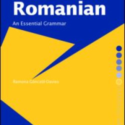 Romanian: An Essential Grammar