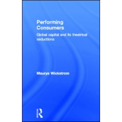 Performing Consumers Performing Consumers