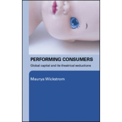 Performing Consumers Performing Consumers