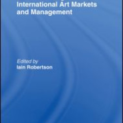 Understanding International Art Markets and Management Understanding International Art Markets and Management