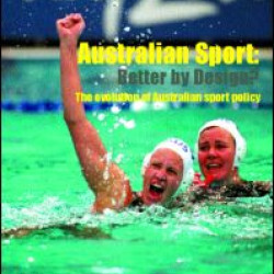 Australian Sport - Better by Design?