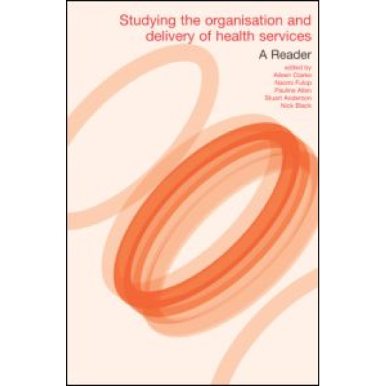 Studying the Organisation and Delivery of Health Services