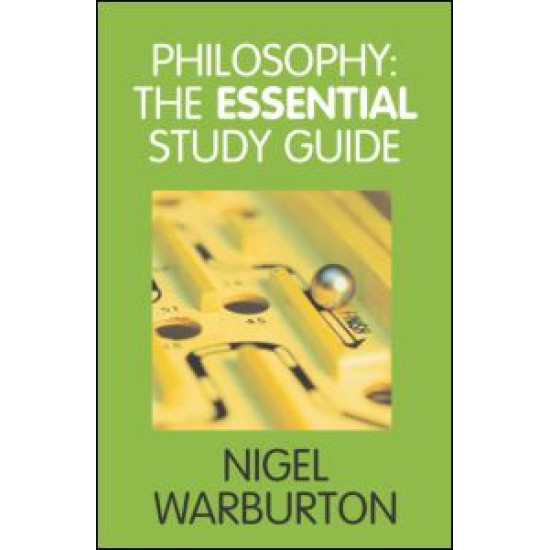 Philosophy: The Essential Study Guide