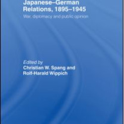 Japanese-German Relations, 1895-1945