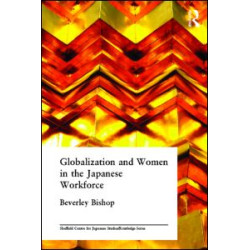 Globalisation and Women in the Japanese Workforce Globalisation and Women in the Japanese Workforce