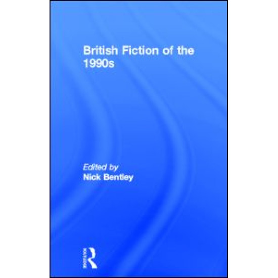 British Fiction of  the 1990s