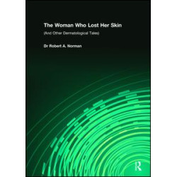 The Woman Who Lost Her Skin