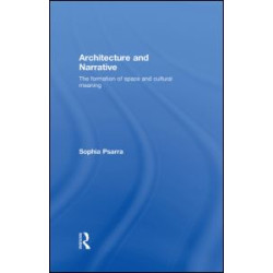 Architecture and Narrative Architecture and Narrative